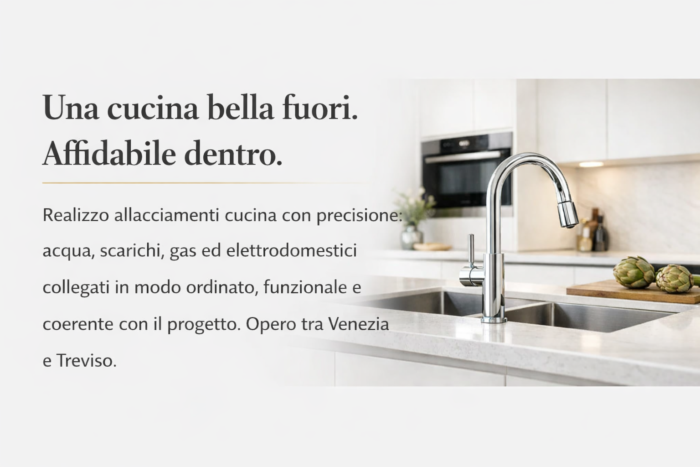 allacciamenti cucina idraulici e elettrici